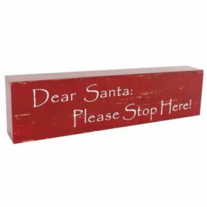 Dear Santa Please Stop Here